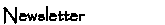 Newsletters